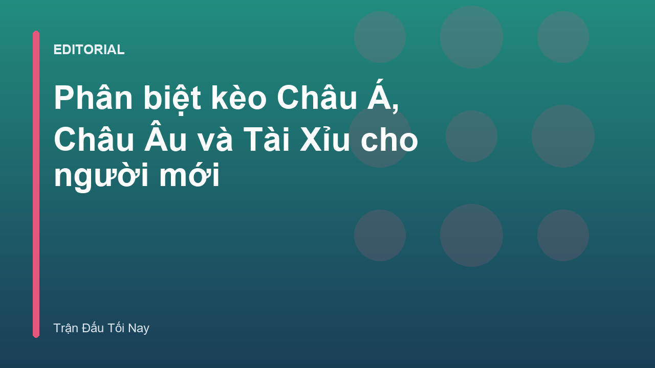 Bảng tỷ lệ kèo bóng đá trực tuyến